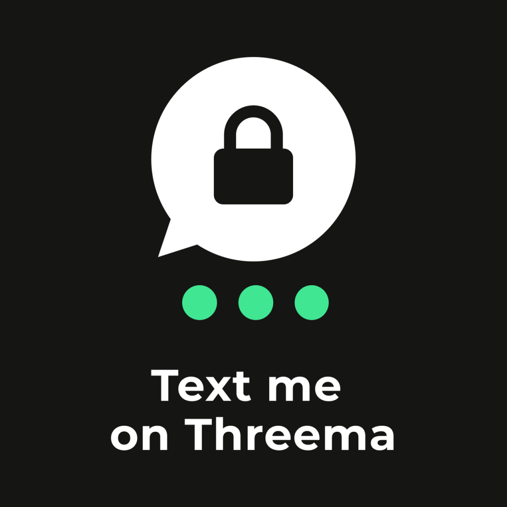 Threema Private logo with text “Message me on Threema”, lock icon, and three green dots.
