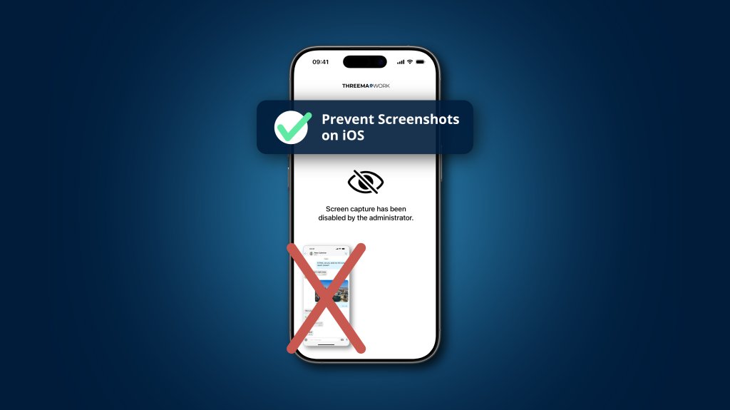 iPhone screen showing a message that screenshots are disabled by the administrator, with a large red X over a sample screenshot and the label &ldquo;Prevent Screenshots on iOS.&rdquo;.